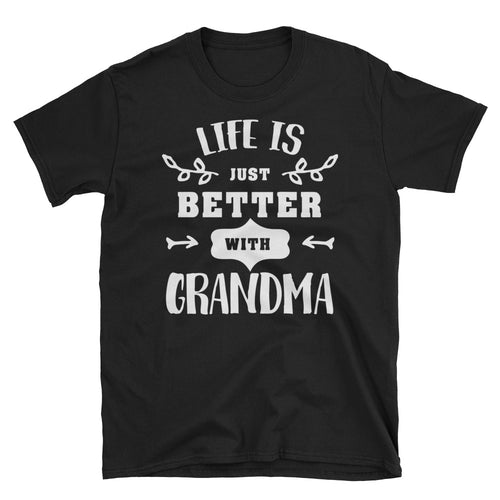 Life is Better With Grandma T Shirt Unisex Short-Sleeve Black Grandma Tee Shirt - FlorenceLand