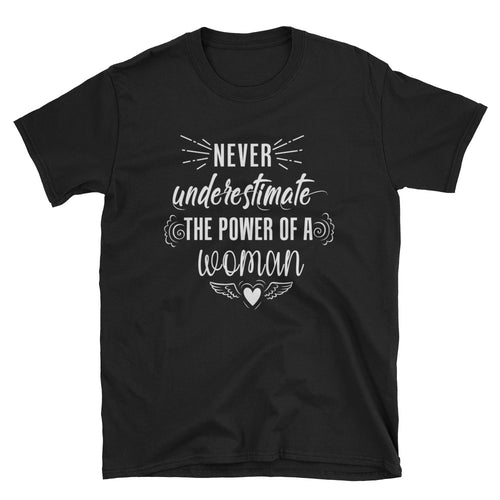 Never Underestimate The Power of a Woman T Shirt Black Woman Power Tee - FlorenceLand