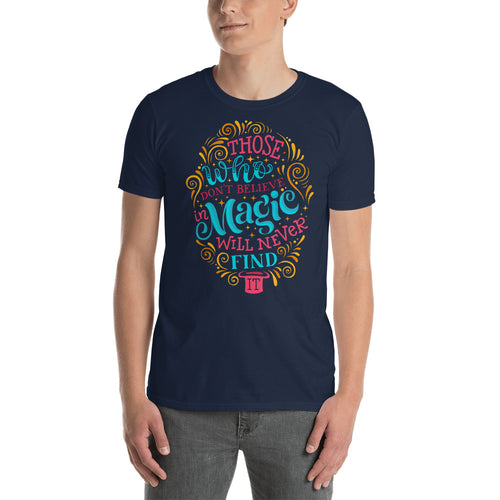 Believe in Magic T Shirt Navy Magic Quote T Shirt for Men - FlorenceLand