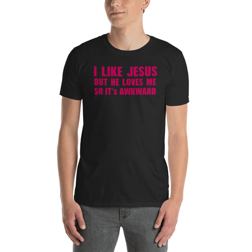 I Like Jesus But He Loves Me, So That's Awkward T Shirt Black Funny Gay Men T Shirt - FlorenceLand