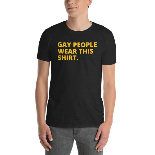 Gay People Wear This Shirt Black Funny Gay Short-Sleeve T-Shirt for Men - FlorenceLand
