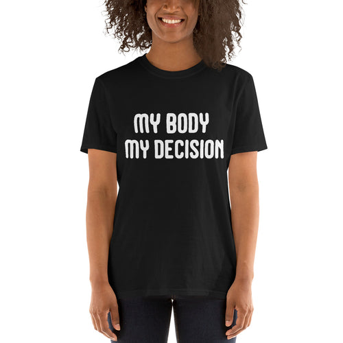 Buy My Body My Decision T-Shirt for Women in Black