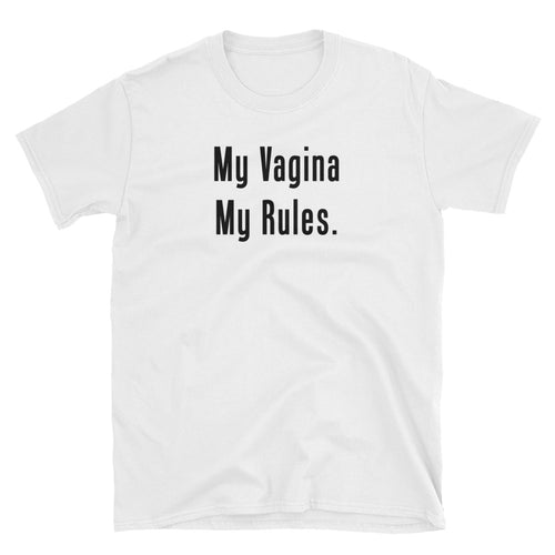 My Vagina My Rules T Shirt White Abortion T Shirt Reproductive Rights T-Shirt - FlorenceLand