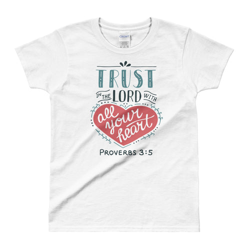Trust in The Lord With All Your Heart T Shirt White Christian Religion, Bible Verses T Shirts for Women - FlorenceLand