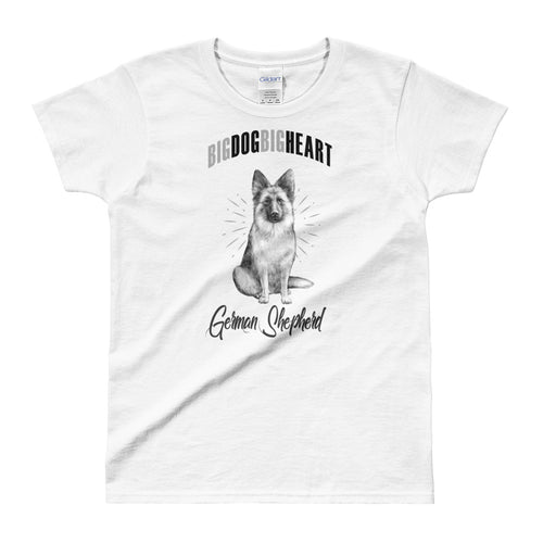 Big Dog Big Heart  German Shepherd T-Shirt German Shepherd Dog T Shirt for Women - FlorenceLand