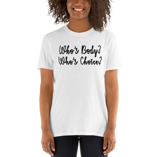 Buy Who's Body Who's Choice T-Shirt for Women in White