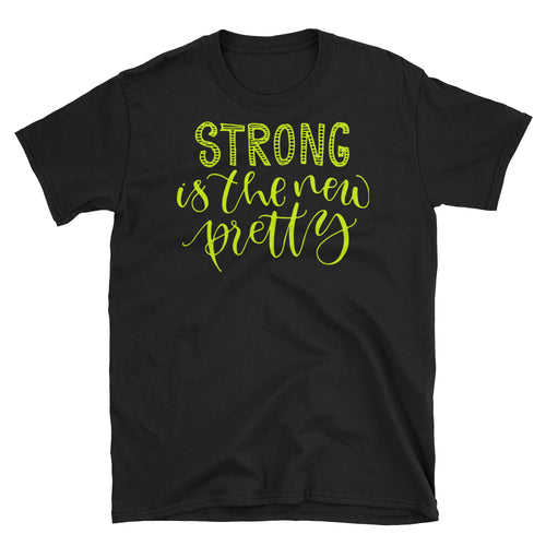 Strong is The New Pretty T-Shirt Black Strong Pretty Woman Tee Shirt - FlorenceLand