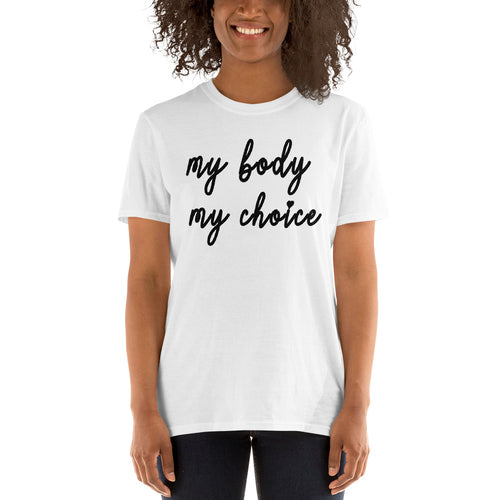 Buy My Body My Choice T-Shirt for Women in White Color
