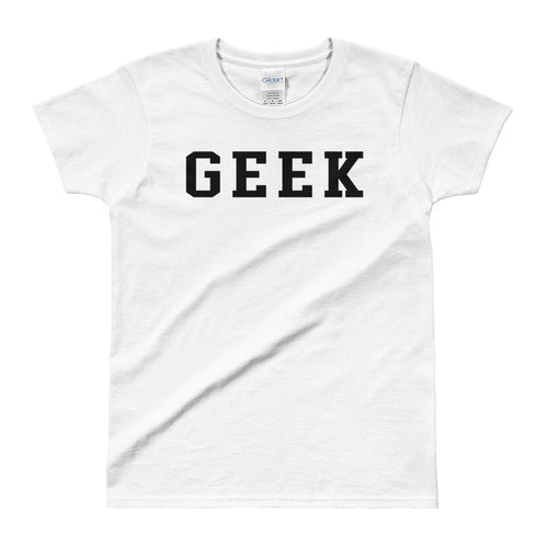 Geek T Shirt White Geek T Shirt One Word Geek T Shirt for Women - FlorenceLand