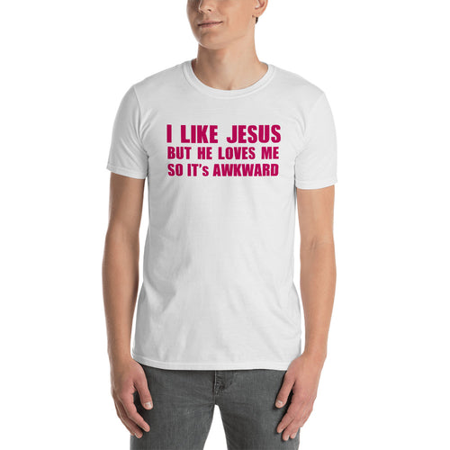 I Like Jesus But He Loves Me, So That's Awkward T Shirt White Funny Gay Men T Shirt - FlorenceLand
