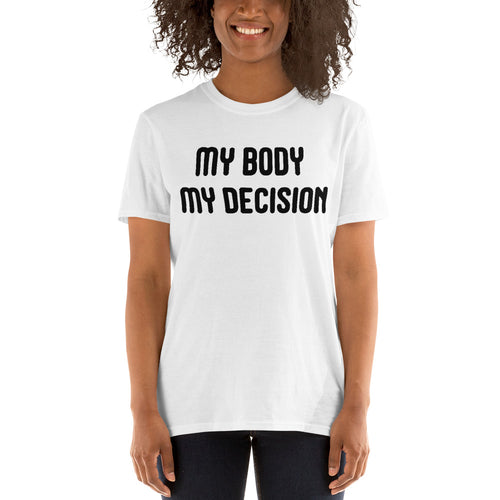 Buy My Body My Decision T-Shirt for Women in White