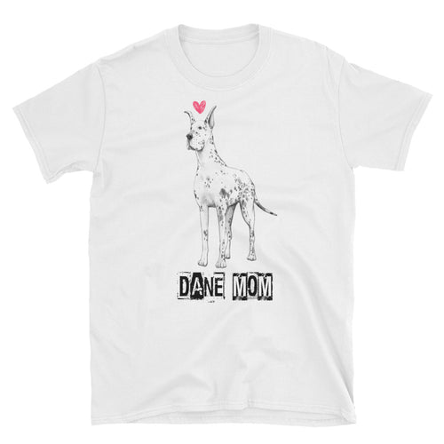 Great Dane Mom T Shirt White Great Dane Lady T Shirt Unisex Mothers Day Gift T Shirt Idea - FlorenceLand