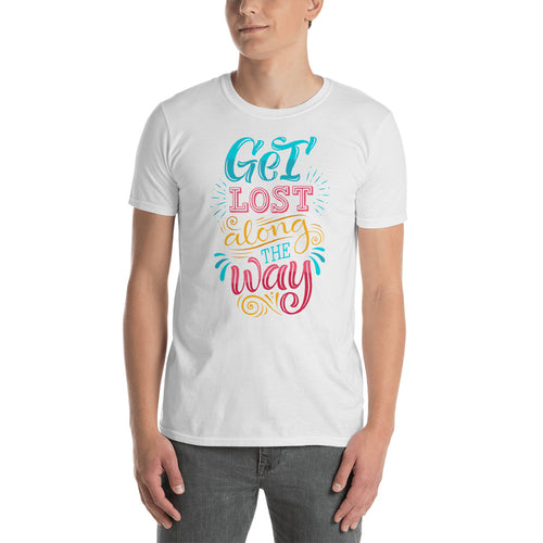 Get Lost Along The Way White T Shirt for Men - FlorenceLand