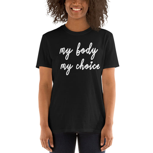 Buy My Body My Choice T-Shirt for Women in Black Color