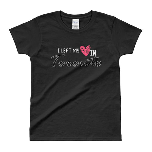 I Left My Heart in Toronto T Shirt Black Toronto Love T Shirt for Women - FlorenceLand