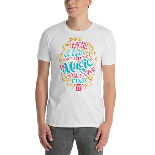 Believe in Magic T Shirt White Magic Quote T Shirt for Men - FlorenceLand