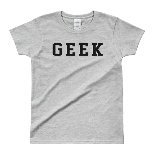 Geek T Shirt Grey Geek T Shirt One Word Geek T Shirt for Women - FlorenceLand