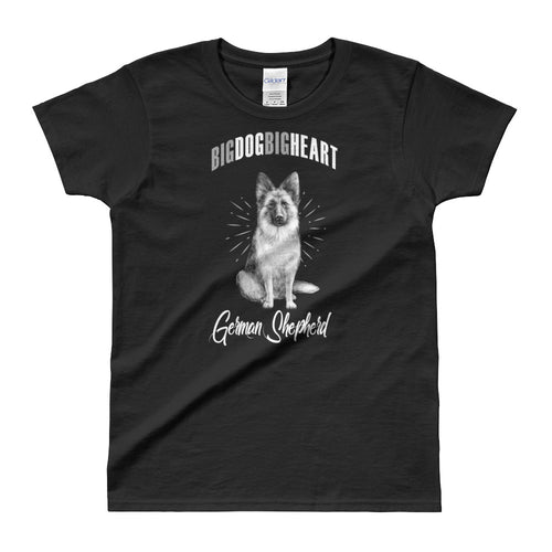 Big Dog Big Heart German Shepherd T-Shirt Black German Shepherd Dog T Shirt for Women - FlorenceLand