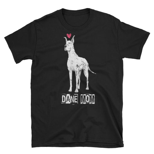 Great Dane Mom T Shirt Black Great Dane Lady T Shirt Unisex Mothers Day Gift T Shirt Idea - FlorenceLand